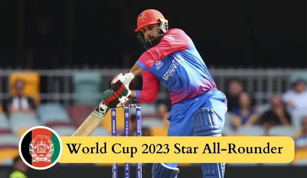 Afghanistan World Cup 2023 All Rounder