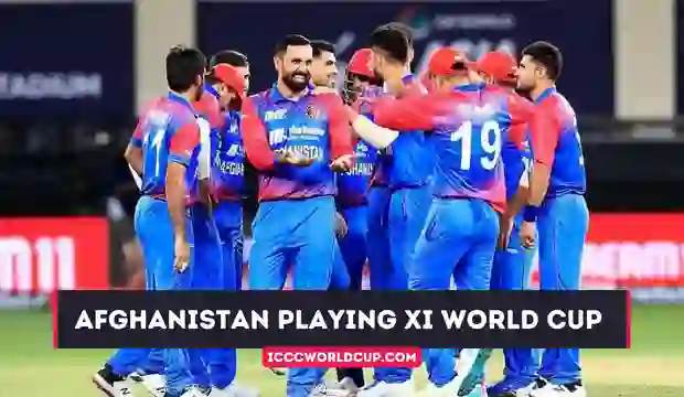 Afghanistan Playing XI World Cup 2023 – Afghanistan Today Playing 11 World Cup 2023 – AFG Today Playing 11