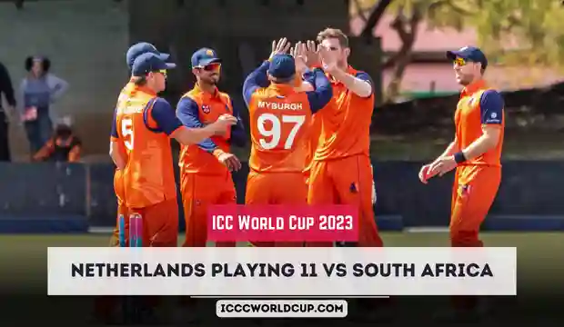 ICC World Cup 2023 NL vs SA: Netherlands Playing 11 vs South Africa