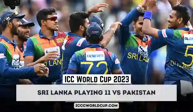 ICC World Cup 2023 SL vs PAK: Sri Lanka Playing 11 vs Pakistan