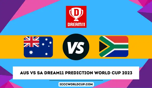 AUS vs SA Dream11 Prediction World Cup 2023 – Playing XI, Pitch Report, Weather Report, Fantasy Cricket Tips