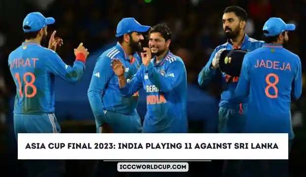 India Playing 11 against Sri Lanka for Asia Cup 2023 Final