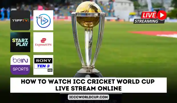 How to Watch ICC 2023 Cricket World Cup Live Stream Online
