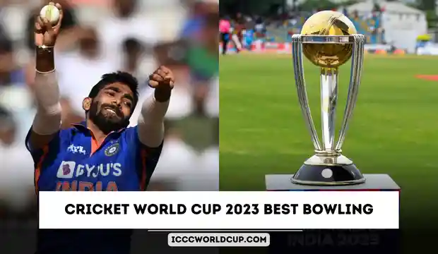 Best Bowling in the 2023 Cricket World Cup