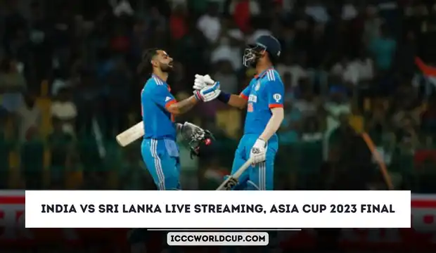 Where to Watch the Asia Cup 2023 Final Match Live