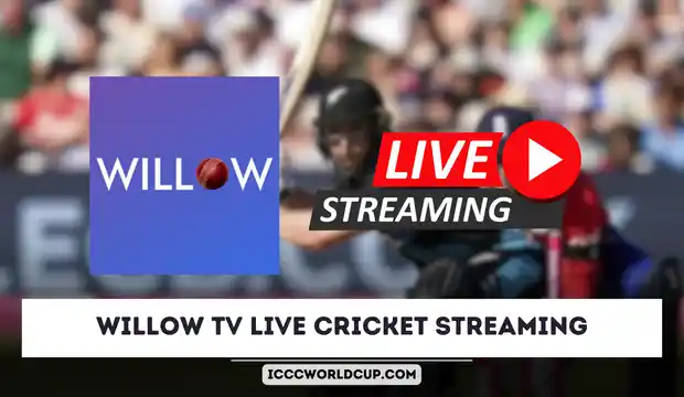 Willow TV Live Cricket Streaming – Watch IPL 2024 Live on Willow Tv