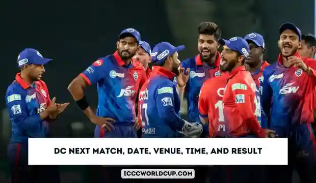 IPL 2024: DC Next Match, Date, Venue, Time, and Result