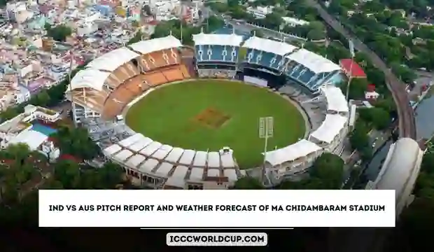 IND vs AUS Pitch Report Of MA Chidambaram Stadium