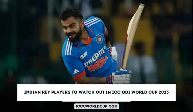 ICC ODI World Cup 2023: Indian Key Players to Watch Out