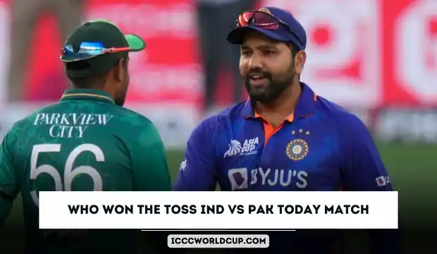 Who Won the Toss IND vs PAK Today Match World Cup 2023