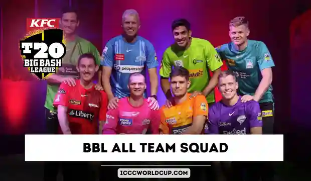 Big Bash 2023/24 Squads: Full BBL All Team Squad 2023/24