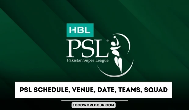 PSL 2024 Schedule, Venue, Date, Teams, Squad, Players List, Prize Money, Winners List | Pakistan Super League 2024