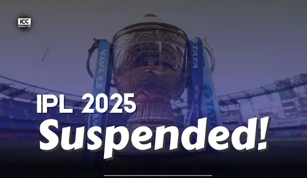 IPL 2025 suspended
